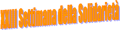 XXIII Settimana della Solidariet